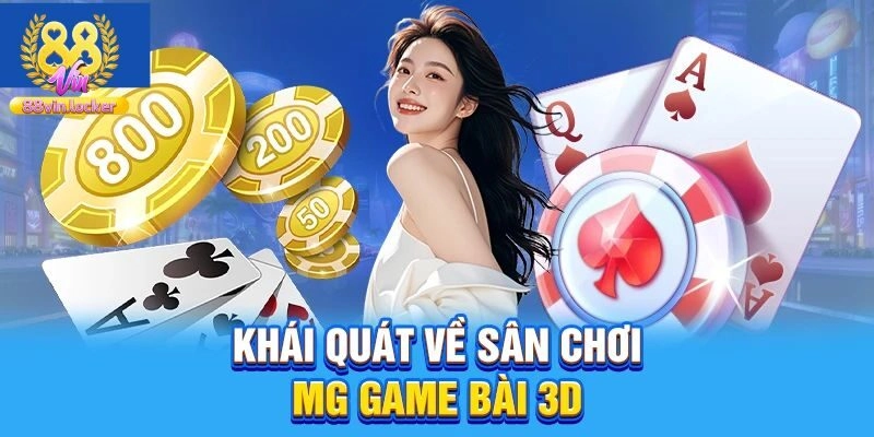 Giới thiệu sảnh game bài MG được bet thủ săn đón